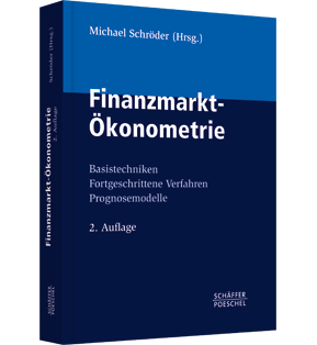Finanzmarkt-Ökonometrie - Basistechniken, Fortgeschrittene Verfahren, Prognosemodelle