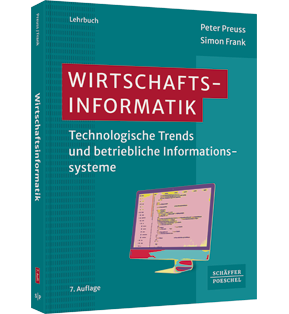 Wirtschaftsinformatik - Technologische Trends und betriebliche Informationssysteme