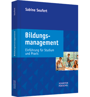 Bildungsmanagement - Einführung für Studium und Praxis