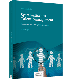 Systematisches Talent Management - Kompetenzen strategisch einsetzen