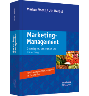 Marketing-Management - Grundlagen, Konzeption und Umsetzung