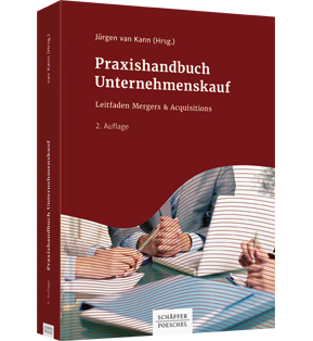 Praxishandbuch Unternehmenskauf - Leitfaden Mergers & Acquisitions