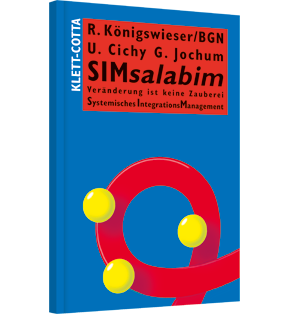 - Veränderung ist keine Zauberei. Systemisches IntegrationsManagement