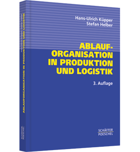 Ablauforganisation in Produktion und Logistik
