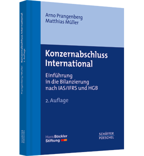 Konzernabschluss International - Einführung in die Bilanzierung nach IAS/IFRS und HGB