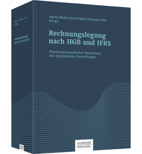 Rechnungslegung nach HGB und IFRS - Themensystematischer Kommentar mit synoptischen Darstellungen