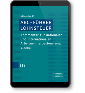 ABC-Führer Lohnsteuer - Kommentar zur nationalen und internationalen Arbeitnehmerbesteuerung