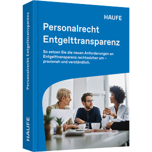 Haufe Personalrecht Entgelttransparenz