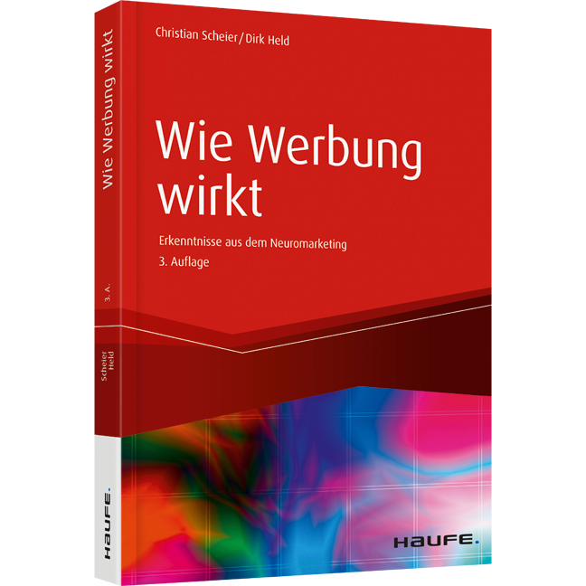 Wie Werbung wirkt - Erkenntnisse aus dem Neuromarketing