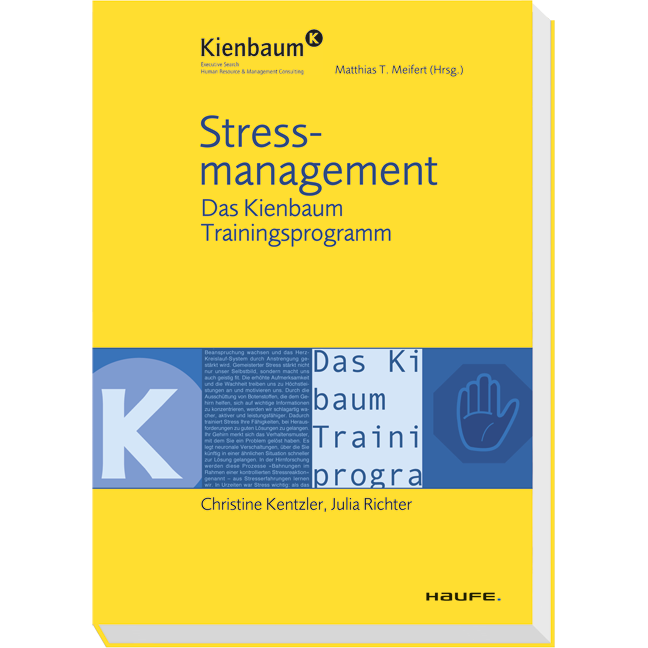 Stressmanagement - Das Kienbaum Trainingsprogramm