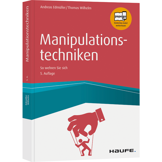 Manipulationstechniken - So wehren Sie sich