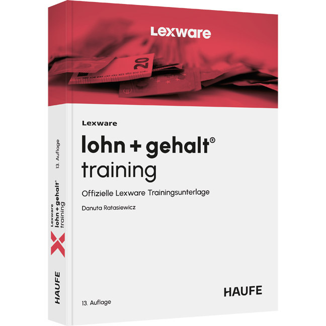 Lexware lohn + gehalt® training - Offizielle Lexware Trainingsunterlage