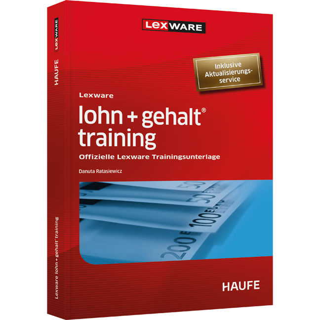Lexware lohn + gehalt® training - Offizielle Lexware Trainingsunterlage