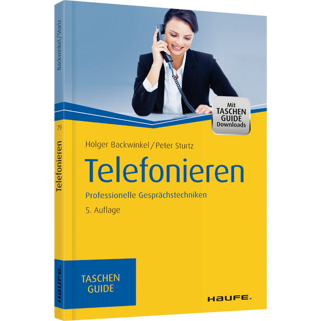 Telefonieren - Professionelle Gesprächstechniken