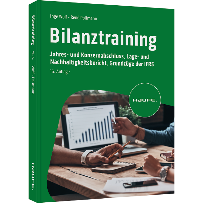 Bilanztraining - Jahres- und Konzernabschluss, Lage- und Nachhaltigkeitsbericht, Grundzüge der IFRS