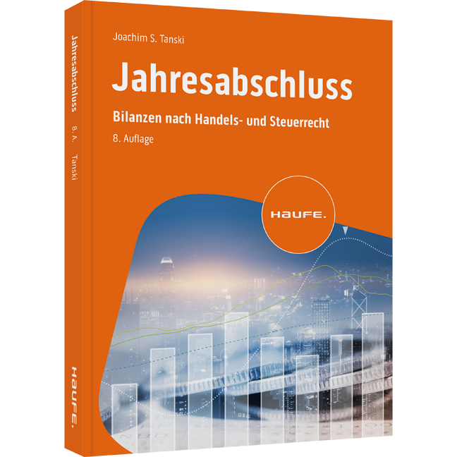 Jahresabschluss - Bilanzen nach Handels- und Steuerrecht