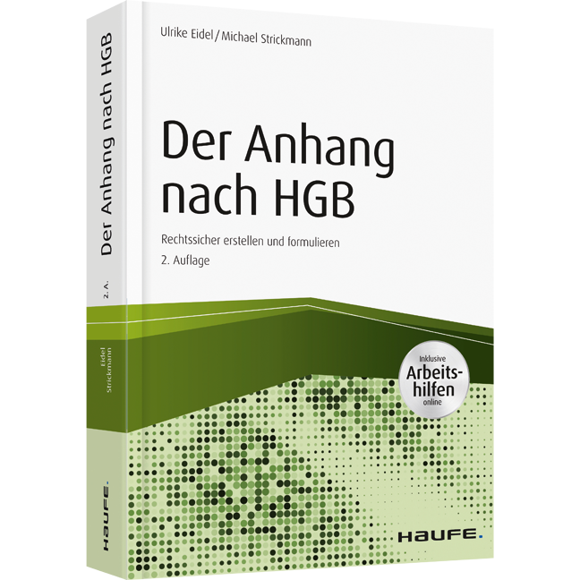 Der Anhang nach HGB - inkl. Arbeitshilfen online - Rechtssicher erstellen und formulieren
