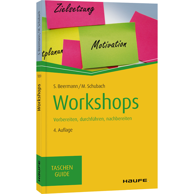 Workshops - Vorbereiten, durchführen, nachbereiten