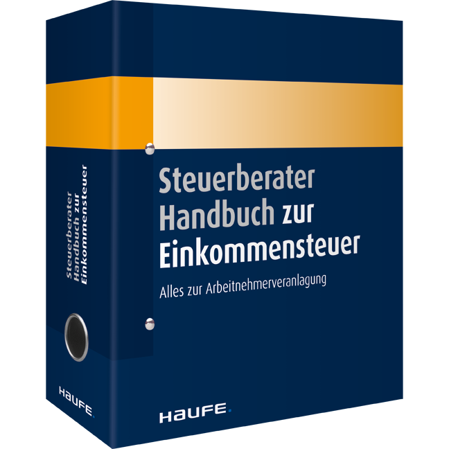 Steuerberater Handbuch zur Einkommensteuer - Die Arbeitshilfe für die ESt-Erklärung von Privatpersonen