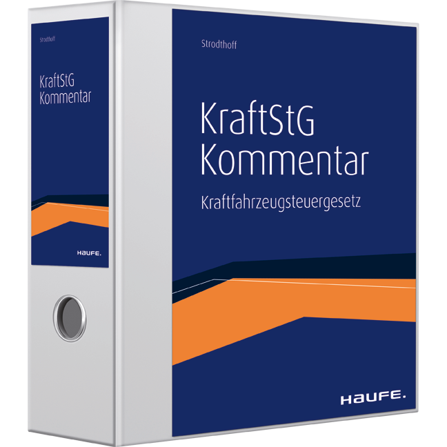 Kommentar zum Kraftfahrzeugsteuergesetz (KraftStG) - Der 