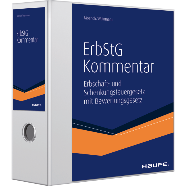 Kommentar zum Erbschaft- und Schenkungsteuergesetz - Der Klassiker-Kommentar zum ErbStG