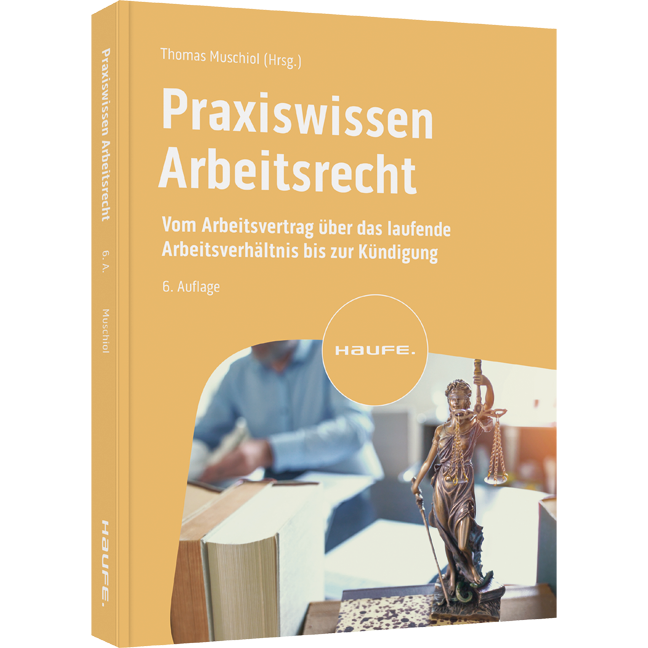 Praxiswissen Arbeitsrecht: Buch & EBook | Haufe Shop