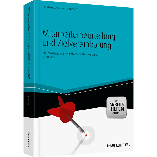 Mitarbeiterbeurteilung und Zielvereinbarung - mit Arbeitshilfen online - 300 Musterziele für verschiedene Berufsgruppen