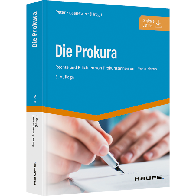 Die Prokura - Rechte und Pflichten von Prokuristinnen und Prokuristen