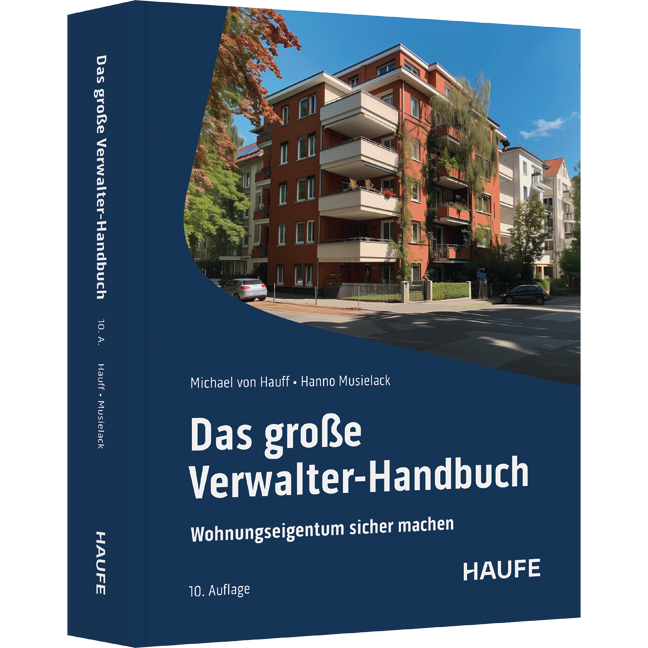 Das große Verwalter-Handbuch - Wohnungseigentum sicher managen