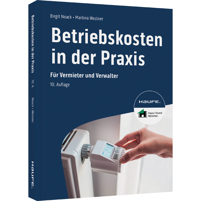 Betriebskosten in der Praxis - Für Vermieter und Verwalter