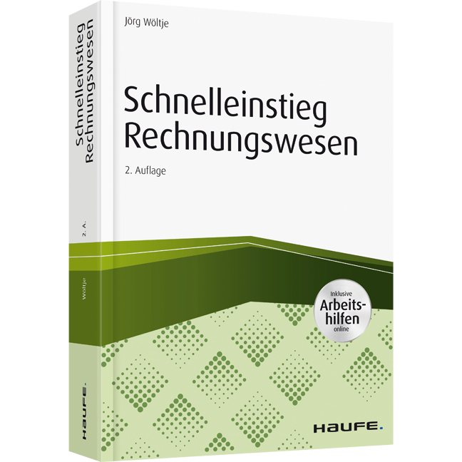 Schnelleinstieg Rechnungswesen - inkl. Arbeitshilfen online