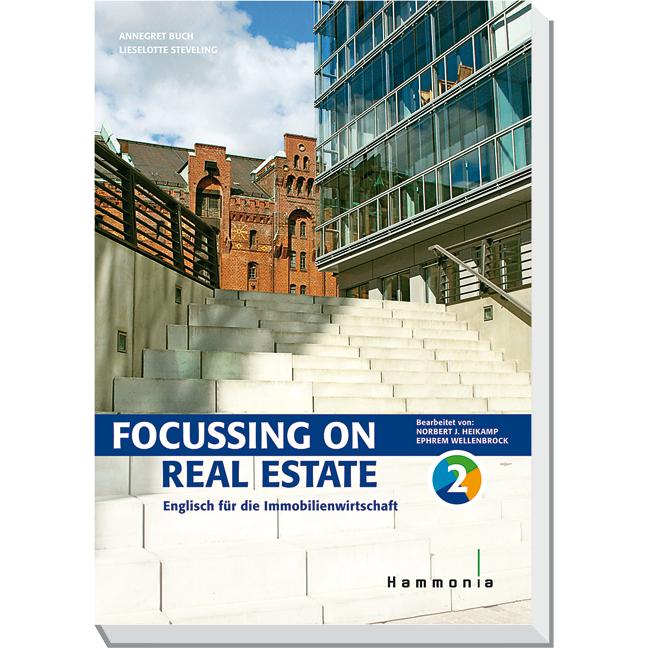 Focussing on Real Estate Band 2 - Englisch für die Immobilienwirtschaft