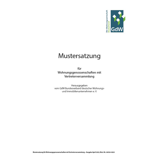 Mustersatzung für Wohnungsgenossen­schaften mit Vertreterversammlung - Pro Bestelleinheit: 5 Mustersatzungen