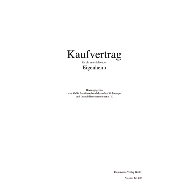 Kaufvertrag für ein zu errichtendes Eigenheim - Pro Bestelleinheit: 5 Muster-Verträge