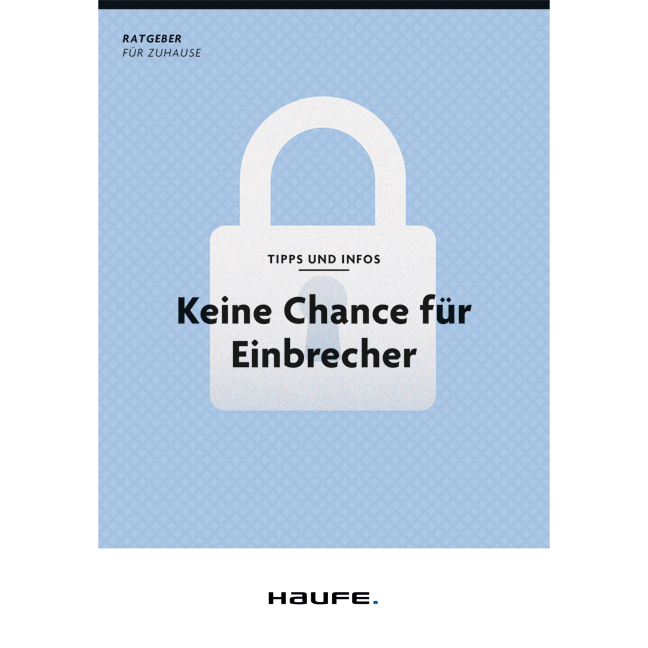 Keine Chance für Einbrecher - Pro Bestelleinheit: 20 Broschüren