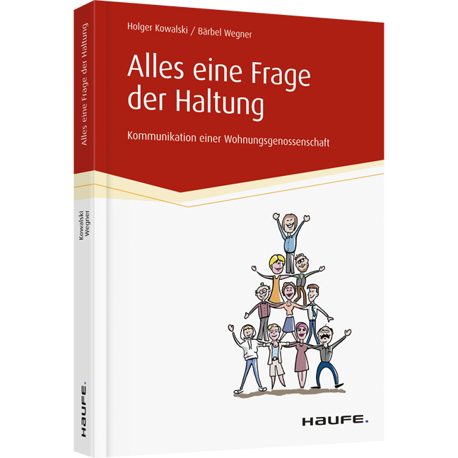 Alles eine Frage der Haltung - Kommunikation einer Wohnungsgenossenschaft