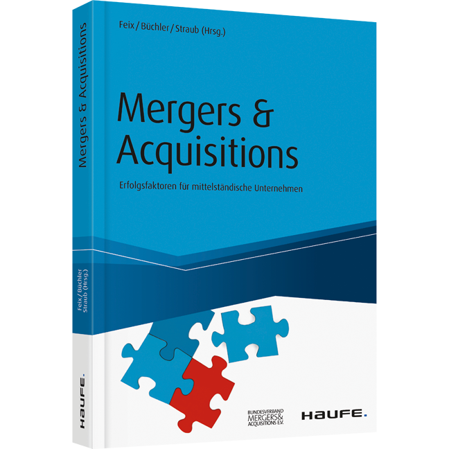 Mergers & Acquisitions - Erfolgsfaktoren für mittelständische Unternehmen