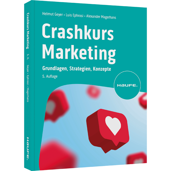 Crashkurs Marketing - Grundlagen, Strategien, Konzepte