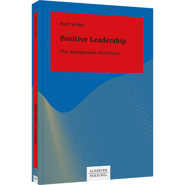 Positive Leadership - The Management Revolution
