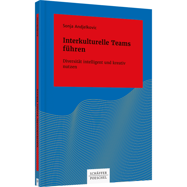 Interkulturelle Teams führen - Diversität intelligent und kreativ nutzen