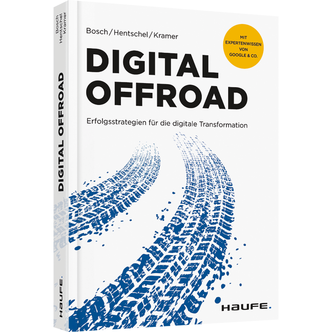 Digital Offroad - Erfolgsstrategien für die digitale Transformation