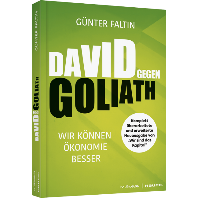 DAVID gegen GOLIATH - Wir können Ökonomie besser