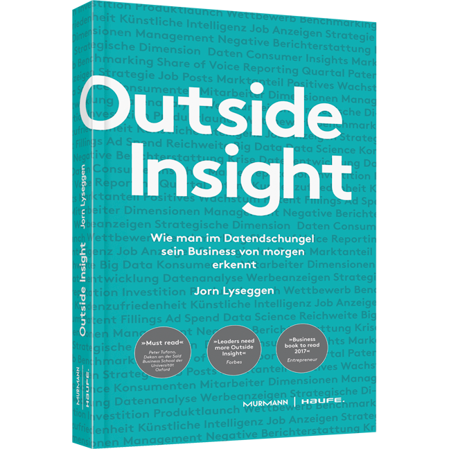 Outside Insight - Wie man im Datendschungel sein Business von morgen erkennt
