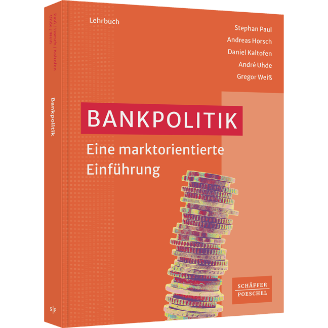 Bankpolitik - Eine marktorientierte Einführung