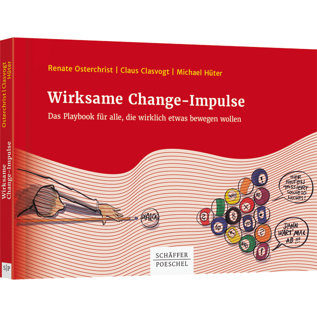 Wirksame Change-Impulse - Das Playbook für alle, die wirklich etwas bewegen wollen