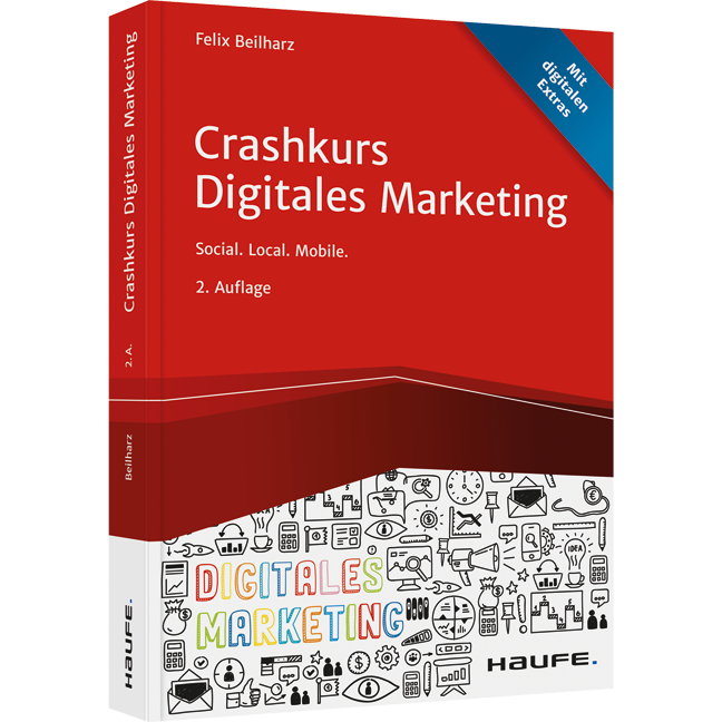 Crashkurs Digitales Marketing - Social. Local. Mobile.