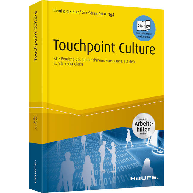 Touchpoint Culture - Alle Bereiche des Unternehmens konsequent auf den Kunden ausrichten
