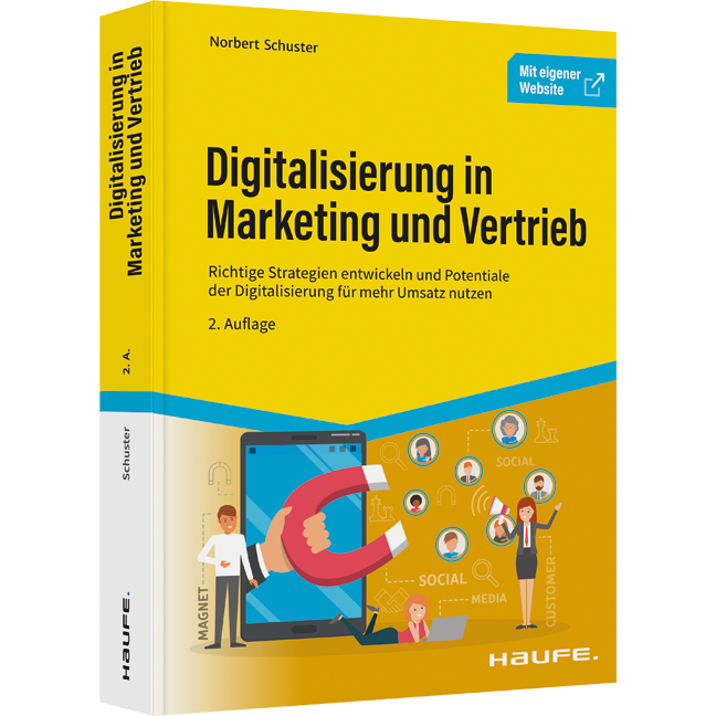 Digitalisierung in Marketing und Vertrieb - Richtige Strategien entwickeln und Potentiale der Digitalisierung für mehr Umsatz nutzen