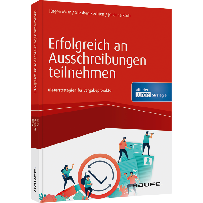 Erfolgreich an Ausschreibungen teilnehmen - Bieterstrategien für Vergabeprojekte