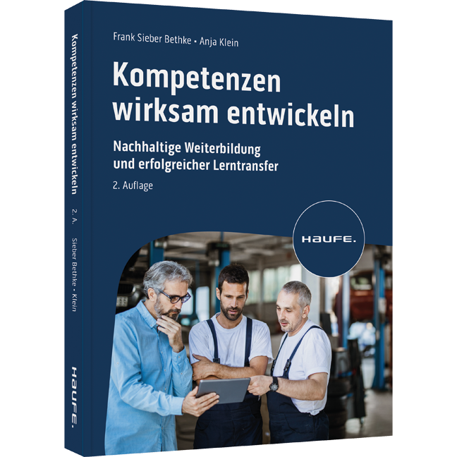 Kompetenzen wirksam entwickeln - Nachhaltige Entwicklung und erfolgreicher Lerntransfer